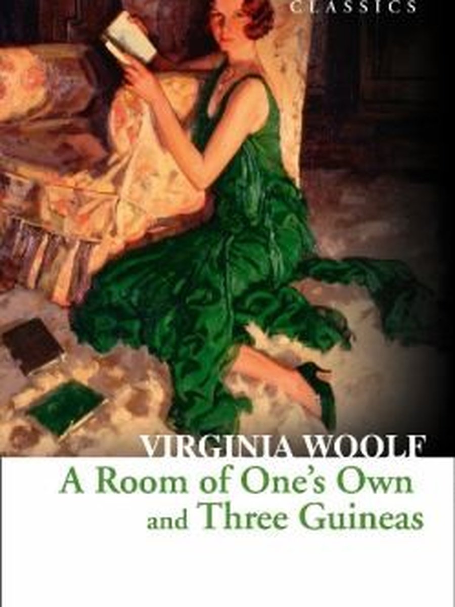 Ա Room Of One's Own and Three Guineas