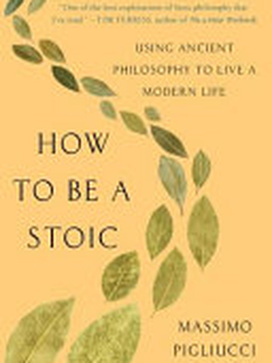 How to be a stoic