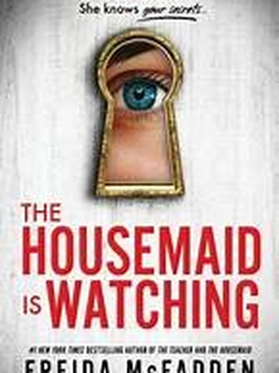 The Housemaid is watching