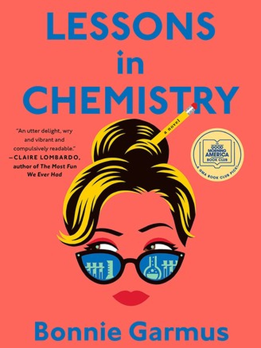 Lessons in Chemistry