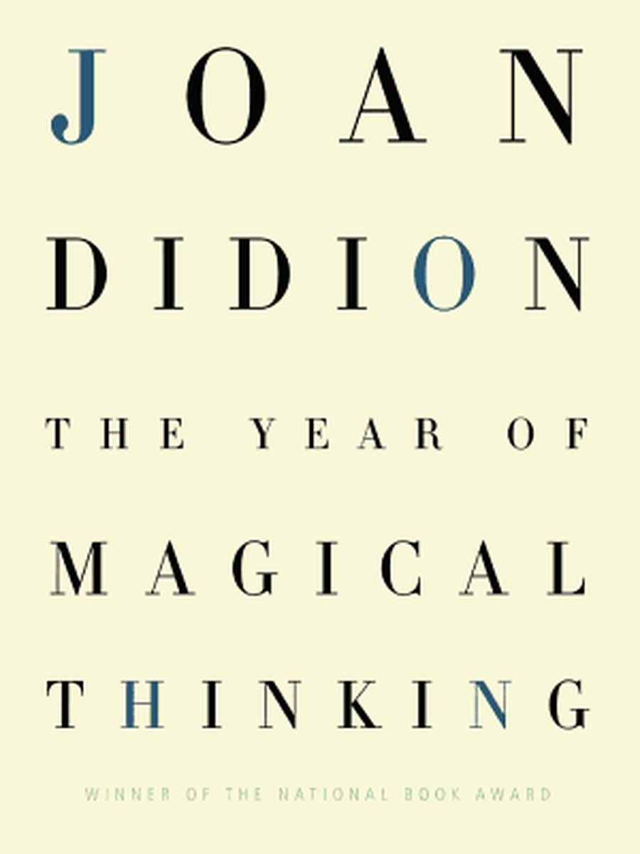 The year of magical thinking