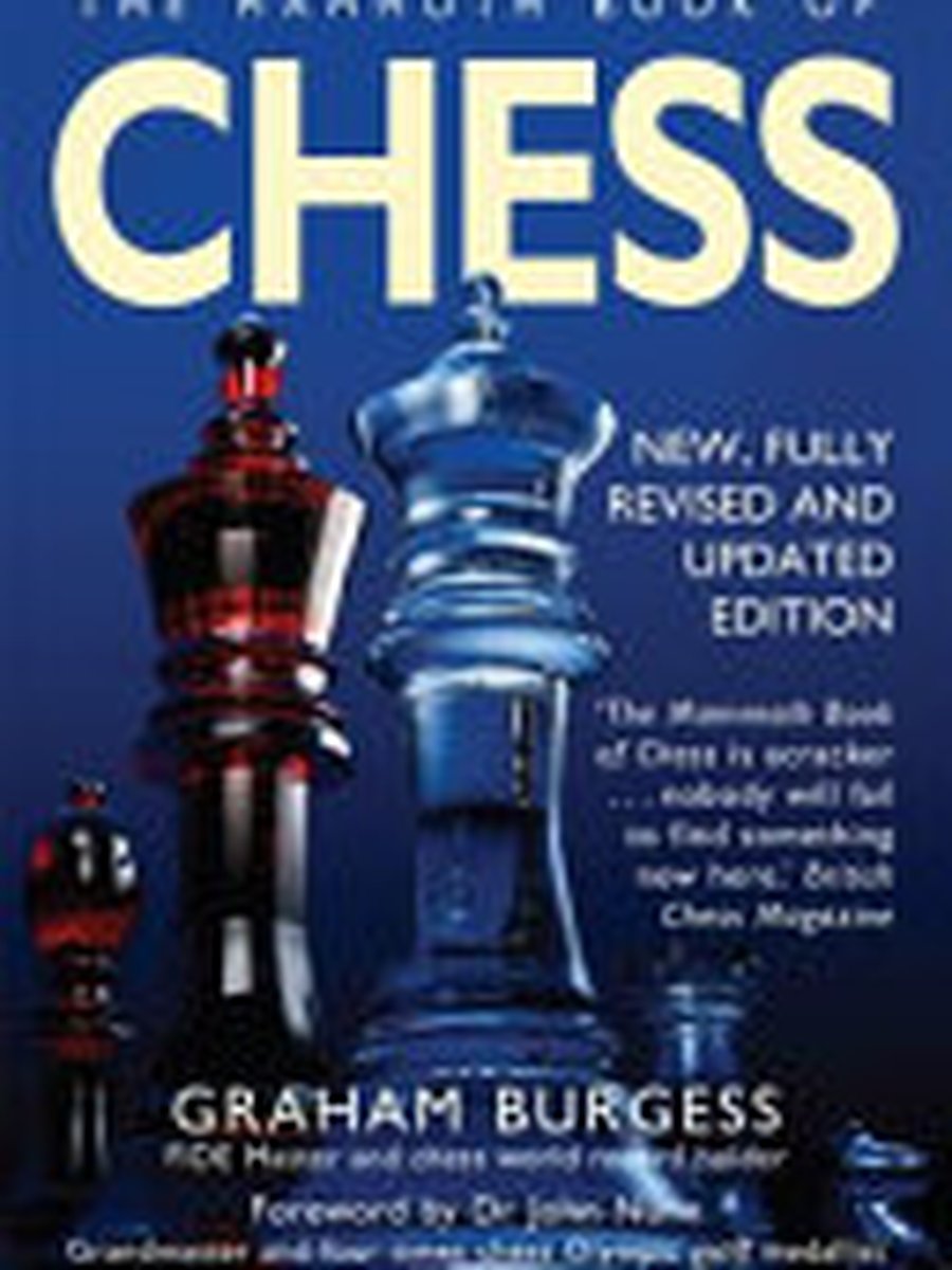 The mammoth book of chess