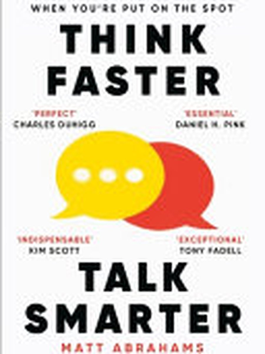 Think faster talk smarter