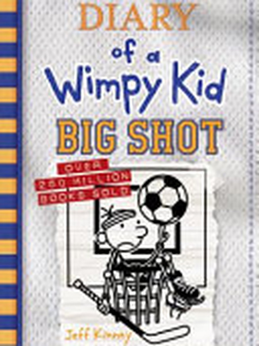 Diary of a Wimpy Kid Big shot
