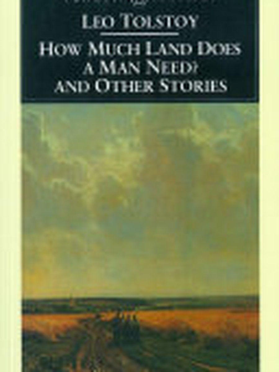 How much land does a man need?